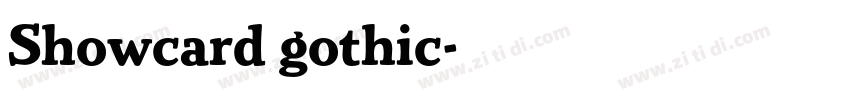 Showcard gothic字体转换